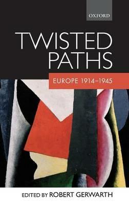 Twisted Paths: Europe 1914-1945 - cover