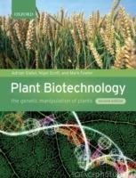 Plant Biotechnology: The genetic manipulation of plants - Adrian Slater,Nigel Scott,Mark Fowler - cover