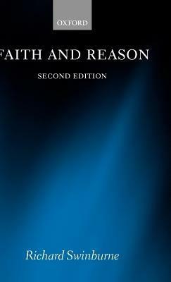 Faith and Reason - Richard Swinburne - cover