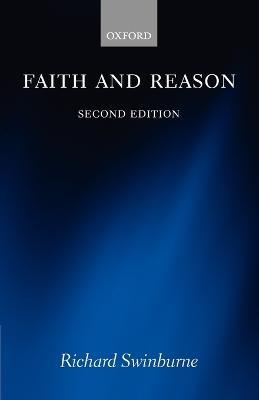 Faith and Reason - Richard Swinburne - cover