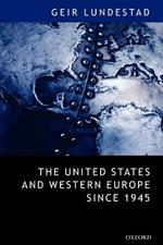 The United States and Western Europe Since 1945: From 