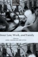 Labour Law, Work, and Family: Critical and Comparative Perspectives - cover