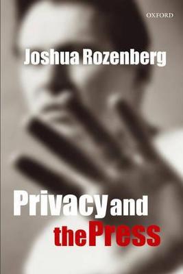 Privacy and the Press - Joshua Rozenberg - cover
