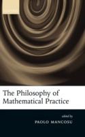 The Philosophy of Mathematical Practice - cover