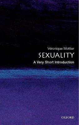 Sexuality: A Very Short Introduction - Veronique Mottier - cover