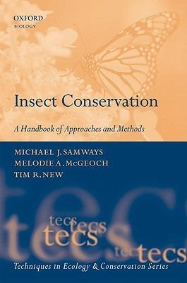 Insect Conservation: A Handbook of Approaches and Methods - Michael J. Samways,Melodie A. McGeoch,Tim R. New - cover