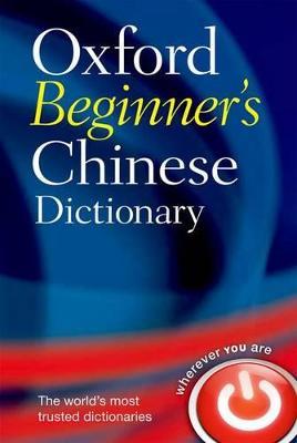 Oxford Beginner's Chinese Dictionary - Oxford Languages - cover