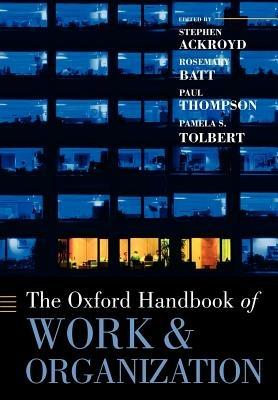 The Oxford Handbook of Work and Organization - cover