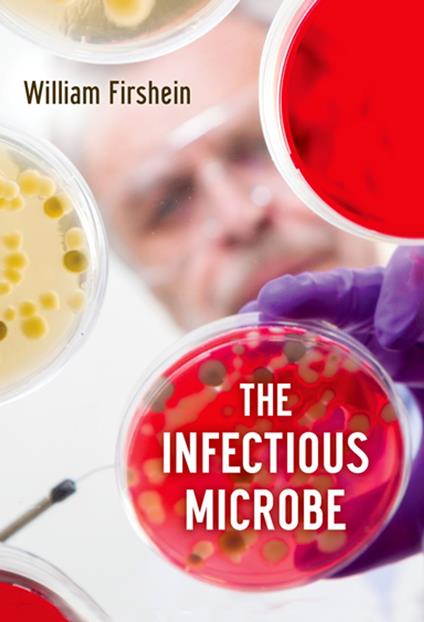 The Infectious Microbe