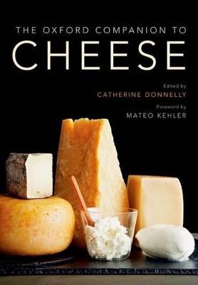 The Oxford Companion to Cheese - Mateo Kehler - cover