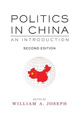 Politics in China: An Introduction, Second Edition - cover