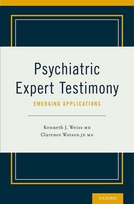Psychiatric Expert Testimony: Emerging Applications - cover