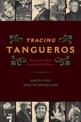 Tracing Tangueros: Argentine Tango Instrumental Music - Kacey Link,Kristin Wendland - cover