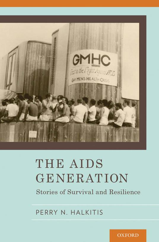 The AIDS Generation: Stories of Survival and Resilience