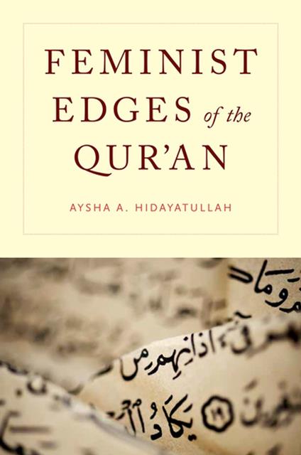 Feminist Edges of the Qur'an