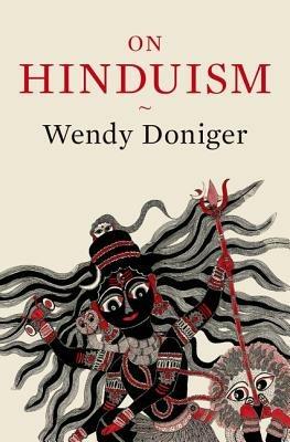On Hinduism - Wendy Doniger - cover