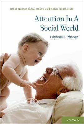 Attention in a Social World - Michael I. Posner - cover