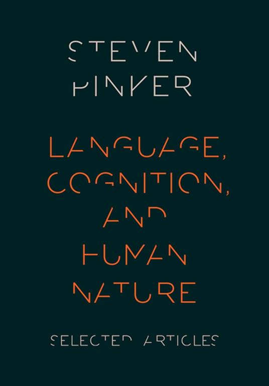 Language, Cognition, and Human Nature