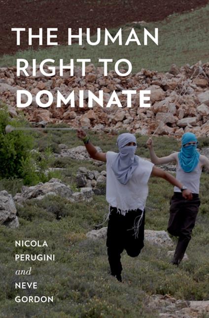 The Human Right to Dominate