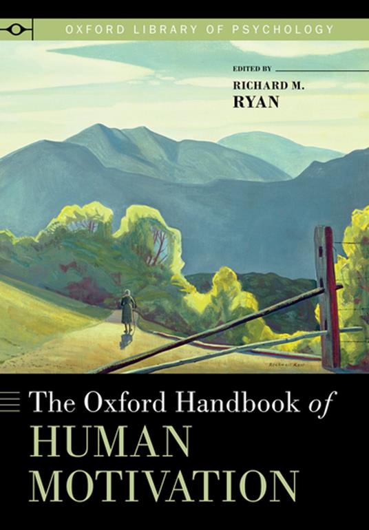 The Oxford Handbook of Human Motivation