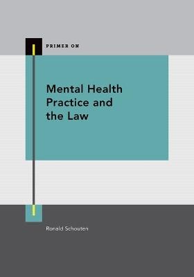 Mental Health Practice and the Law - cover