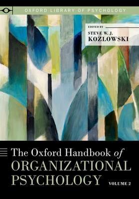 The Oxford Handbook of Organizational Psychology, Volume 2 - cover