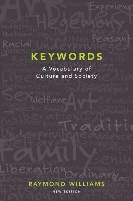 Keywords: A Vocabulary of Culture and Society - Raymond Williams - cover