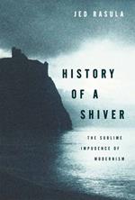 History of a Shiver