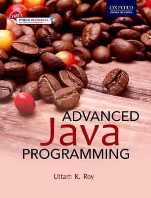 Advanced Java Programming - Uttam K. Roy - cover