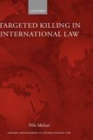 Targeted Killing in International Law - Nils Melzer - cover