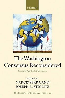The Washington Consensus Reconsidered: Towards a New Global Governance - cover