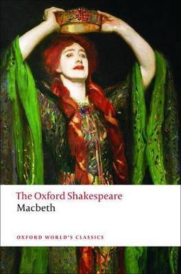 The Tragedy of Macbeth: The Oxford Shakespeare - William Shakespeare - cover