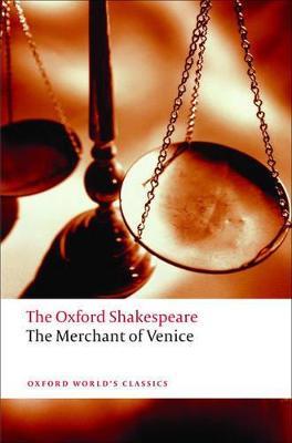 The Merchant of Venice: The Oxford Shakespeare - William Shakespeare - cover