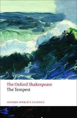 The Tempest: The Oxford Shakespeare - William Shakespeare - cover