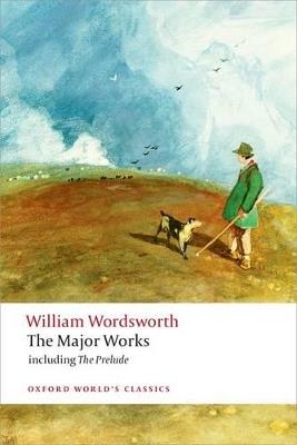 The Major Works - William Wordsworth - cover