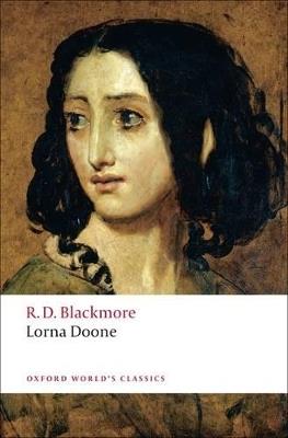 Lorna Doone: A Romance of Exmoor - R. D. Blackmore - cover