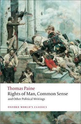 Rights of Man, Common Sense, and Other Political Writings - Thomas Paine - cover