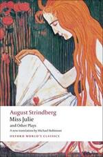 Miss Julie and Other Plays