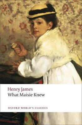 What Maisie Knew - Henry James - cover