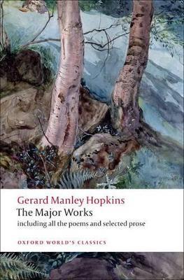 Gerard Manley Hopkins: The Major Works - Gerard Manley Hopkins - cover