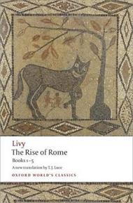 The Rise of Rome: Books One to Five