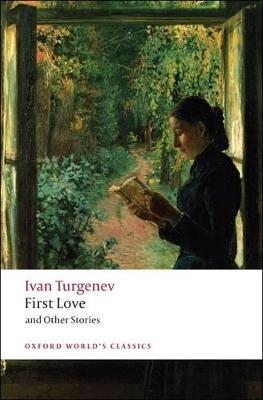 First Love and Other Stories - Ivan Turgenev - cover