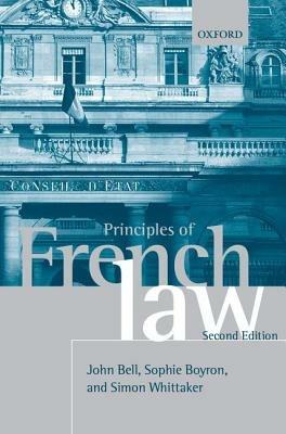 Principles of French Law - John Bell,Sophie Boyron,Simon Whittaker - cover