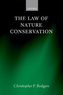 The Law of Nature Conservation - Christopher Rodgers - cover