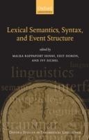 Lexical Semantics, Syntax, and Event Structure