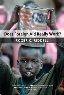 Does Foreign Aid Really Work? - Roger C. Riddell - cover