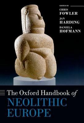 The Oxford Handbook of Neolithic Europe - cover