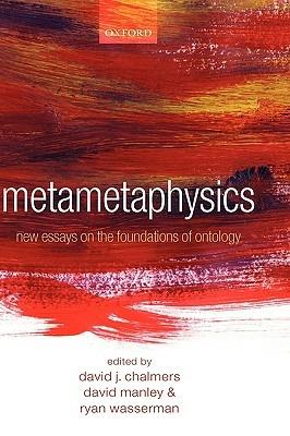 Metametaphysics: New Essays on the Foundations of Ontology - cover
