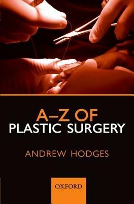 A-Z of Plastic Surgery - Andrew Hodges - cover