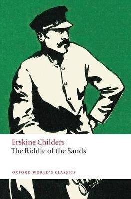 The Riddle of the Sands: A Record of Secret Service - Erskine Childers - cover